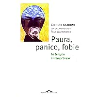 Paura, panico, fobie (Italian Edition) Paura, panico, fobie (Italian Edition) Kindle Audible Audiobook Paperback