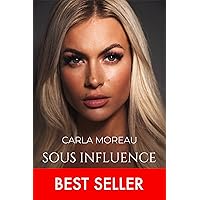 Sous influence (French Edition) Sous influence (French Edition) Kindle Paperback
