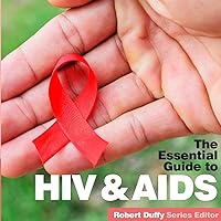 HIV & Aids: The Essential Guide HIV & Aids: The Essential Guide Paperback