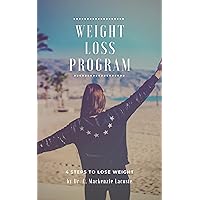 Weight Loss Program: 4 Steps to Lose Weight