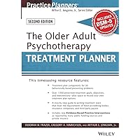 The Older Adult Psychotherapy Treatment Planner, with DSM-5 Updates, 2nd Edition (PracticePlanners) The Older Adult Psychotherapy Treatment Planner, with DSM-5 Updates, 2nd Edition (PracticePlanners) Paperback Kindle