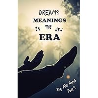 Dreams meanings in the new era: Profit meanings, Death meanings, hope, sustenance. Animal meanings, dogs, cats, snakes. Insects meanings, scorpions, spiders. ... Vision interpretation in the 21st century. Dreams meanings in the new era: Profit meanings, Death meanings, hope, sustenance. Animal meanings, dogs, cats, snakes. Insects meanings, scorpions, spiders. ... Vision interpretation in the 21st century. Kindle Paperback