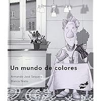 Un mundo de colores (Trampantojo) (Spanish Edition) Un mundo de colores (Trampantojo) (Spanish Edition) Hardcover