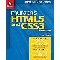 Murach's HTML5 and CSS3 Murach's HTML5 and CSS3 Paperback