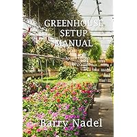 Greenhouse Setup Manual