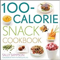 100-calorie Snack Cookbook 100-calorie Snack Cookbook Paperback Kindle