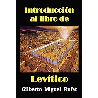 Introducción al libro de Levítico (Spanish Edition) Introducción al libro de Levítico (Spanish Edition) Kindle Paperback