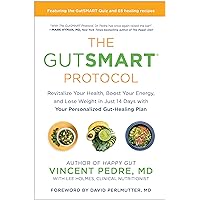 The GutSMART Protocol: Revitalize Your Health, Boost Your Energy, and Lose Weight in Just 14 Days with Your Personalized Gut-Healing Plan The GutSMART Protocol: Revitalize Your Health, Boost Your Energy, and Lose Weight in Just 14 Days with Your Personalized Gut-Healing Plan Hardcover Audible Audiobook Kindle