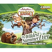 The Wildest Summer Ever: And Other Grins, Grabbers and Great Getaways (Adventures in Odyssey) The Wildest Summer Ever: And Other Grins, Grabbers and Great Getaways (Adventures in Odyssey) Audio CD