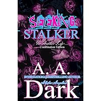 Seeking Stalker: Combination Edition (In Another Life...) Seeking Stalker: Combination Edition (In Another Life...) Kindle Hardcover Paperback