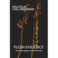 Flesh Evidence (The Harrogate Crime Series Book 3)