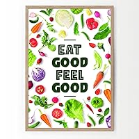 Eat well feel good, poster, food poster, vegetable poster, healthy food art gym print, kitchen wall decor, home wall decor, home gym poster, inspiration poster, pop art, bathroom art, toilet art