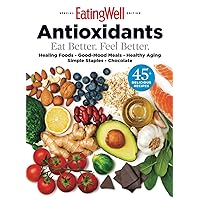EatingWell Antioxidants EatingWell Antioxidants Paperback