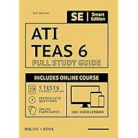 ATI TEAS 6 Full Study Guide 3rd Edition 2021-2022: Includes online course with 5 practice tests, 100 video lessons, and 400 flashcards ATI TEAS 6 Full Study Guide 3rd Edition 2021-2022: Includes online course with 5 practice tests, 100 video lessons, and 400 flashcards Paperback