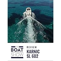 Karnic SL 602 - The Boat Show
