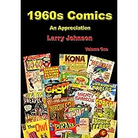 1960s Comics: An Appreciation Volume One 1960s Comics: An Appreciation Volume One Paperback