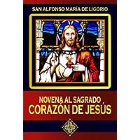 Novena al Sagrado Corazón de Jesús (Spanish Edition)