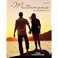 El Matrimonio En Perspectiva: (Pre-Cana Packet) (Spanish Edition) El Matrimonio En Perspectiva: (Pre-Cana Packet) (Spanish Edition) Paperback