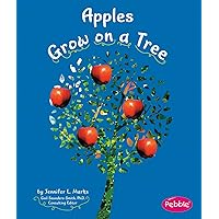 Apples Grow on a Tree (How Fruits and Vegetables Grow) Apples Grow on a Tree (How Fruits and Vegetables Grow) Paperback Kindle Library Binding