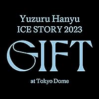 Yuzuru Hanyu ICE STORY 2023 “GIFT” at Tokyo Dome [Blu-ray] Yuzuru Hanyu ICE STORY 2023 “GIFT” at Tokyo Dome [Blu-ray] Blu-ray DVD