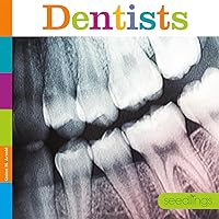 Dentists (Seedlings) Dentists (Seedlings) Library Binding Paperback