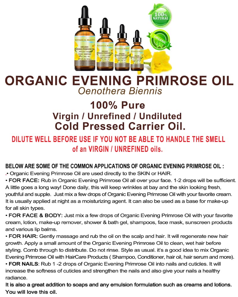 ORGANIC EVENING PRIMROSE OIL. 100% Pure / Natural / Undiluted / Unrefined /Certified Organic/ Cold Pressed Carrier Oil. Rich antioxidant to rejuvenate and moisturize the skin and hair. 0.5 Fl.oz.- 15 ml. by Botanical Beauty