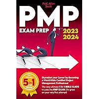 PMP Exam Prep: Skyrocket your Career by Becoming a World-Wide Certified Project Management Professional. The Very Ultimate 5-in-1 Bible Guide to Pass the Exam. Do Great on Your Very First Attempt! PMP Exam Prep: Skyrocket your Career by Becoming a World-Wide Certified Project Management Professional. The Very Ultimate 5-in-1 Bible Guide to Pass the Exam. Do Great on Your Very First Attempt! Kindle Paperback