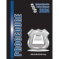 2024 Massachusetts Procedure Police Manual 2024 Massachusetts Procedure Police Manual Kindle