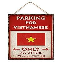 Hanging Wood Sign Parking for Vietnamese Only All Others Will Be Towed Wall Decoration for Outdoor State Flag Travel Sports Wood Home Sign Decorative Wall Decor Sign for Nursery 12x12in