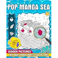 Pop Manga Sea Hidden Pictures: Look and Find All Objects Of Anime Sea Adventures Puzzles Book For Relaxation, Stress Relief, Birthday Gifts