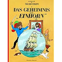 Tim und Struppi - Das Geheimnis Der Einhorne - Tintin German edition Tim und Struppi - Das Geheimnis Der Einhorne - Tintin German edition Perfect Paperback
