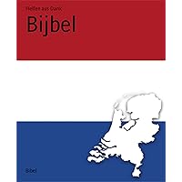 Bijbel (Dutch Edition) Bijbel (Dutch Edition) Kindle