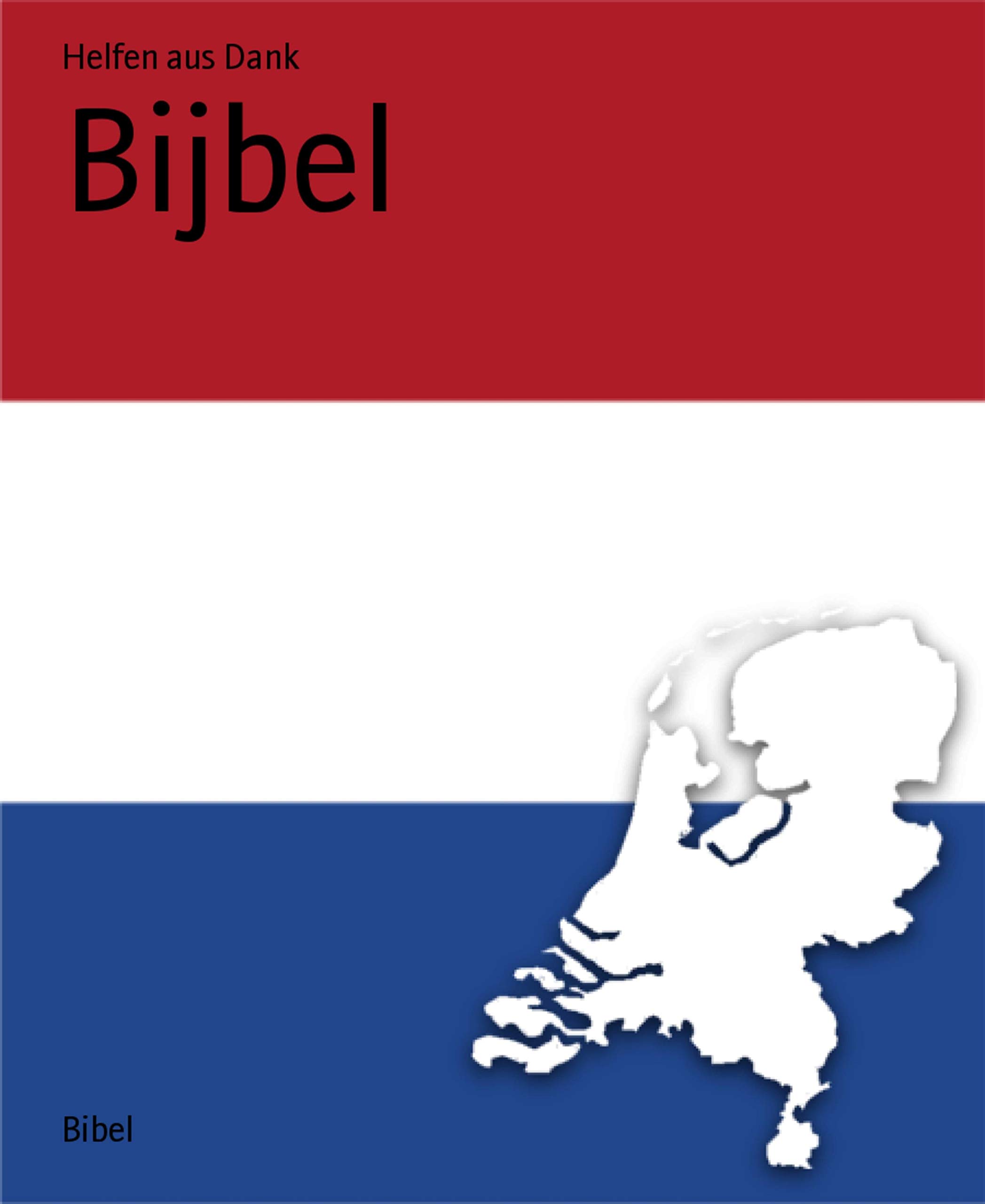 Bijbel (Dutch Edition)