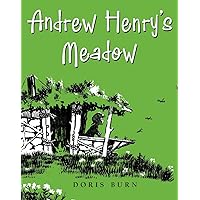 Andrew Henry's Meadow Andrew Henry's Meadow Hardcover Kindle