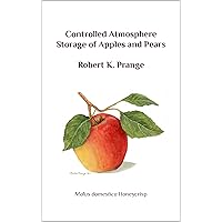 Controlled Atmosphere Storage of Apples and Pears