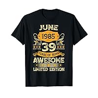 39 Years Old Gifts Vintage June 1985 39th Birthday Gift T-Shirt