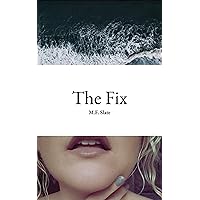The Fix The Fix Kindle Paperback