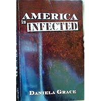 America Is Infected America Is Infected Paperback Kindle