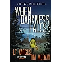 When Darkness Falls (Violet Darger FBI Mystery Thriller) When Darkness Falls (Violet Darger FBI Mystery Thriller) Kindle Audible Audiobook Paperback Hardcover