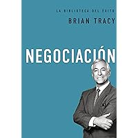 Negociación (La biblioteca del éxito nº 3) (Spanish Edition)
