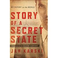 Story of a Secret State: My Report to the World Story of a Secret State: My Report to the World Kindle Audible Audiobook Hardcover Paperback