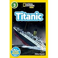 National Geographic Readers: Titanic National Geographic Readers: Titanic Paperback Kindle Library Binding