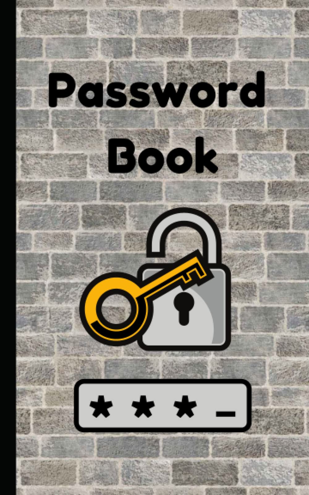 Password Book: Alphabetical Internet Username & Password Log Book Organizer Small Format