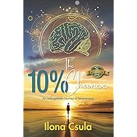 The 10% Chance: An Unforgettable Journey of Perseverance The 10% Chance: An Unforgettable Journey of Perseverance Kindle Paperback