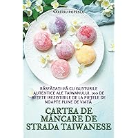 Cartea de Mâncare de Strada Taiwanese (Romanian Edition)