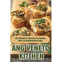 Ang Veneto Kitchen (Filipino Edition)