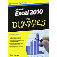 Excel 2010 Fur Dummies (German Edition) Excel 2010 Fur Dummies (German Edition) Paperback