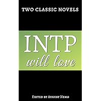 Two classic novels INTP will love (Two classic novels for your Myers-Briggs type Book 8) Two classic novels INTP will love (Two classic novels for your Myers-Briggs type Book 8) Kindle