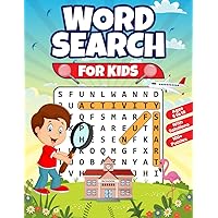 Word Search Puzzles For Kids Ages 6 to 10: 100+ Word Games For Children | Fun, Educational and Challenging Search and Find Activity | Different Themes and Coloring Pictures | With Solutions