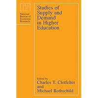 Studies of Supply and Demand in Higher Education (National Bureau of Economic Research Project Report) Studies of Supply and Demand in Higher Education (National Bureau of Economic Research Project Report) Kindle Hardcover